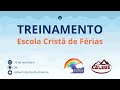 Treinamento - Escola Cristã de Férias