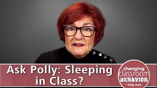 Ask Polly Bath: Kid Always Sleeping in Class?