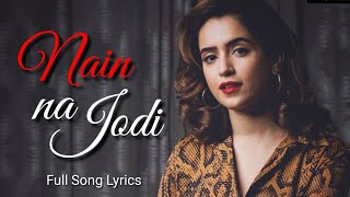 Nain Na Jodi Full Lyrics Song