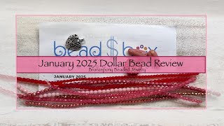 January  2025 Dollar Bead Unboxing  COUPON CODE bbj2