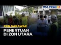 PRN SARAWAK | Saingan Sengit Di Zon Utara Sarawak