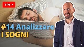 #14 Analizzare i SOGNI: perché lo psicologo analizza i sogni?