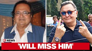 'Rishi Kapoor Has Always Respected People' Says Rakesh Bedi