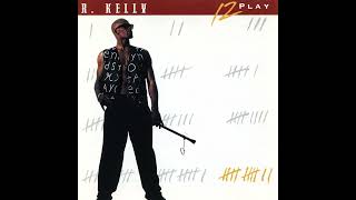 R. Kelly - Untitled (12 Play)