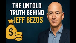 The Untold Truth Behind Jeff Bezos' Wealth