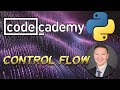 Codecademy - Python 3: Control Flow