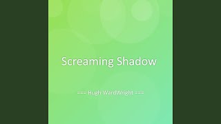 Screaming Shadow