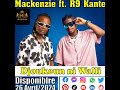 R9KANTE ft Mackenzie Djoukoun Ni Wali_2024🇬🇳