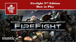 How to Play: Firefight 2nd Edition - Actions