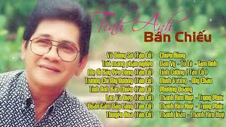 Tân Cổ Đặc Biệt - Tình Anh Bán Chiếu | Minh Vương, Phương Quang, Thanh Kim Huệ, Trọng Phúc