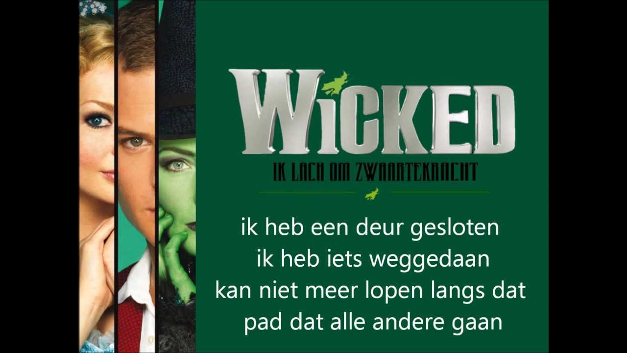 Wicked Ik Lach Om Zwaartekracht Lyrics - YouTube