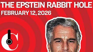 The Epstein Rabbit Hole (2/12/26)