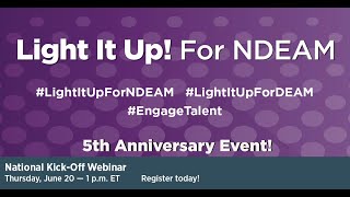 Light It Up! For NDEAM 2024 National Kick-Off Webinar