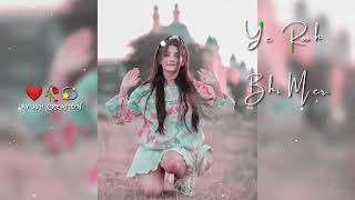 Ye Rooh Bhi Meri || female version status ❤️ sad🥺+love status video 💕 Romentic 😘 Status 💞 Trending❤️