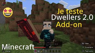 Minecraft : Je teste l'add-on dwellers 2.0