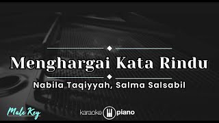 Download Menghargai Rasa Rindu - Nabila Taqiyyah, Salma Salsabil (KARAOKE PIANO - MALE KEY) mp3