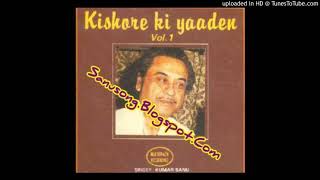 Zaroorat Hai Zaroorat Hai-Kishore Ki Yaadein Vol 1 By Kumar Sanu