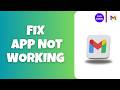 How to Fix Gmail App Not Working on Android