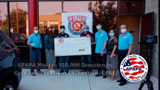 APAPA Making $50,000 donation to Cal Fire Benevolent Foundation (CFBF)