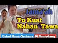 Tu Kuat Nahan Tawa Ceramah Ustad Nana Gerhana