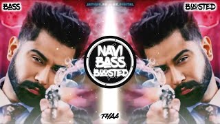 THAA❤‍🔥[Bass Boosted] Varinder Brar | Latest Punjabi Song 2023 | NAVI BASS BOOSTED
