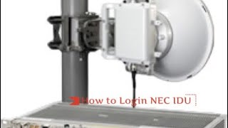 How to login NEC IDU || How to login IPASOLINK VR #NECIDU #Microwave #Computer\u0026IT #Tahirali