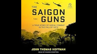 The Saigon Guns -  John Thomas Hoffman | Historical Audiobooks