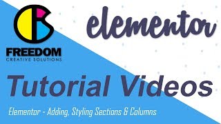 Elementor Adding, Styling Sections & Columns