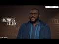 Tyler Perry, Joshua Boone, & Solea Pfeiffer Talk New Movie 'A Jazzman's Blues'