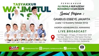 LIVE  HADROH ASHABUNNUZUL KARAWANG | RESEFSI PERNIKAHAN HJ. FADHLA & MUHAMMAD