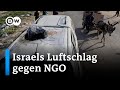 Nach Israels Luftschlag gegen NGO: Hilfslieferungen nach Gaza vorerst gestoppt | DW Nachrichten