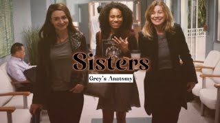 We Are Sisters.. Grey's Anatomy