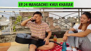 Mangachei khui kharar - Ep - 24 (English subtitle) kyy comedy