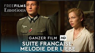 Suite Francaise - Melodie der Liebe - ganzer Film auf Deutsch kostenlos schauen in HD
