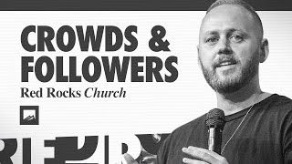 Crowds and Followers | Connor Grim