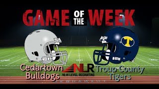 Cedartown Bulldogs vs Troup County Tigers 2018 Game Highlights