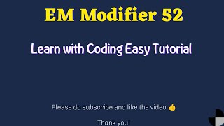 What is Modifier 52? when to use it? Learn with Coding Easy Tutorial