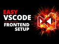 Beginner VS Code Frontend Setup