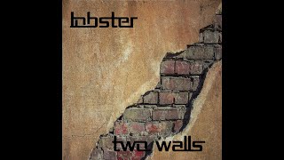 Lobster - Two Walls