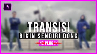 Cara Cepat Membuat Transisi Keren No Plug In | Premiere Pro