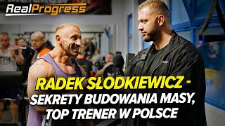 RADEK SŁODKIEWICZ - MASZYNY CZY WOLNY CIĘŻAR, JAKI TRENING WYBRAĆ, JAK ZBUDOWAĆ DUŻO MIĘŚNI