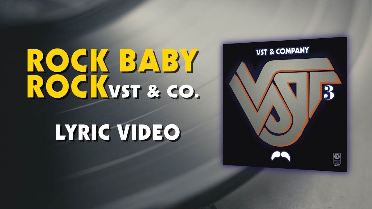 Rock Baby Rock - VST & Co. [Official Lyric Video] - YouTube Music