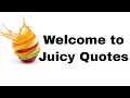 Juicy Quotes Trailer