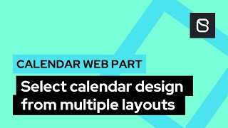 Select calendar design from multiple layouts | Calendar Web Part