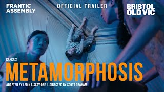 Metamorphosis by Frantic Assembly | Official Trailer