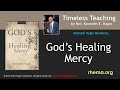 WHAT DOES IT MEAN TO HAVE COMPASSION?  |  GOD'S HEALING MERCY pt.1  |  Rev. Kenneth E. Hagin