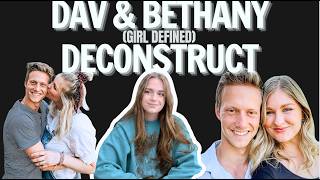 Girl Defined's Bethany Beal and Dav Started the Religious Deconstruction Process... My thoughts