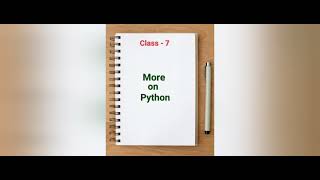 More on Python | Computer | Class -7 | @ Knowledge Library 100%