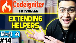 Codeigniter Tutorial in Hindi (Extending Helpers) | Part-14