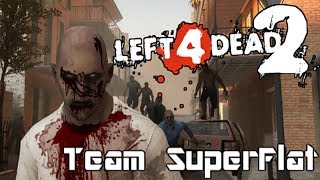 【実況】史上最強の４人でゾンビ狩り【L4D2】　part7